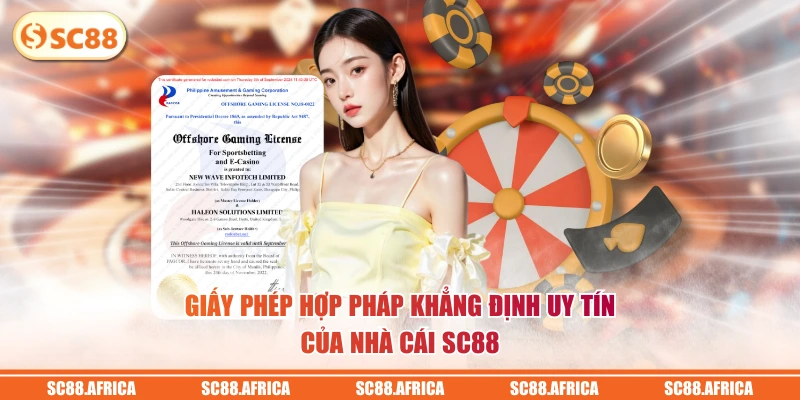 Giấy phép hợp pháp khẳng định uy tín của nhà cái SC88