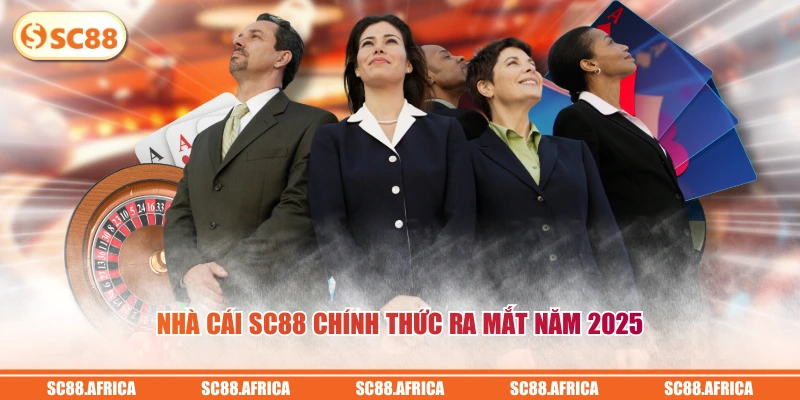 Nhà cái SC88 chính thức ra mắt năm 2025